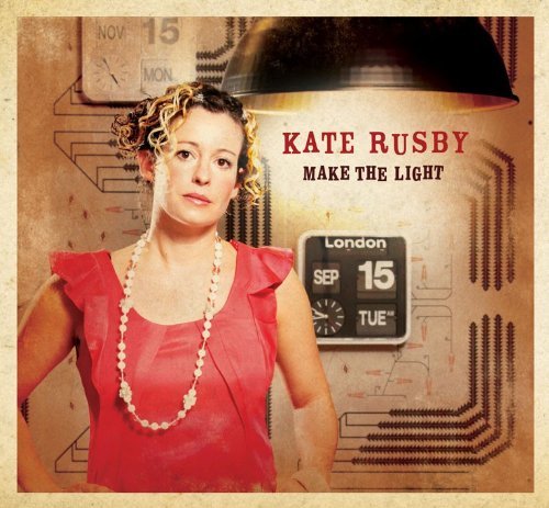 Make The Light - Kate Rusby - Musikk - PURE RECORDS - 5060066680153 - 24. mars 2015