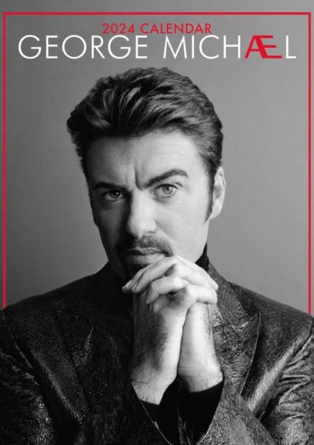 Cover for George Michael · George Michael 2024 Unofficial Calendar (Calendar)