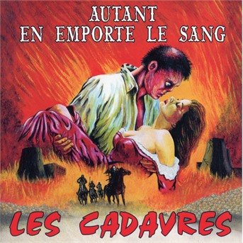 Cover for Les Cadavres · Autant En Emporte Le Sang (CD) (2021)