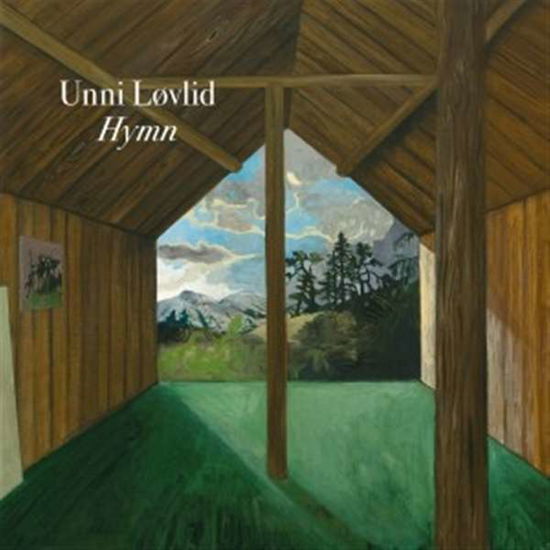 Unni Lovlid · Hymn (CD) (2018)