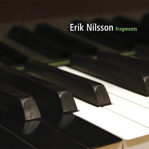 Cover for Nilsson / Erik Nilsson · Fragments (CD) (2006)