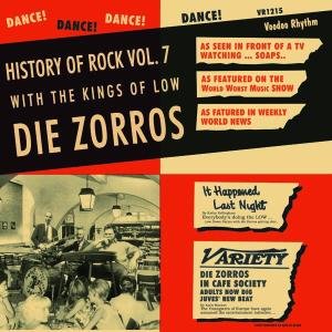 Cover for Die Zorros · History Of Rock 7 (LP) (2003)
