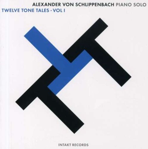 Cover for Alex Von Schlippenbach · Twelve Tone Tales Vol.1 (CD) (2017)