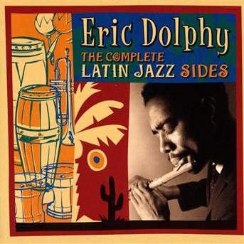 The Complete Latin Jazz Sides - Dolphy Eric - Musik - GAMBIT - 8436028693153 - 23. marts 2009