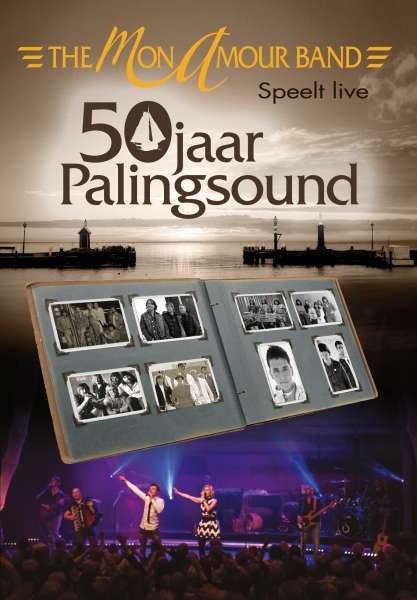 50 Jaar Palingsound - Mon Amour Band - Film - RED BULLET - 8712944000153 - 9. marts 2017