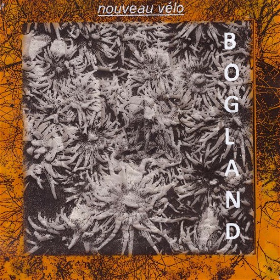 Cover for Nouveau Velo · Bogland (LP) (2020)