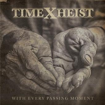 Cover for Time X Heist · With Every Passing Moment (LP) (2024)