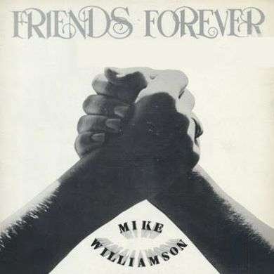 Cover for Mike Williamson · Friends Forever (CD) (2014)