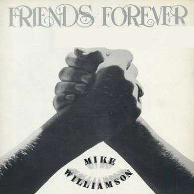 Friends Forever - Mike Williamson - Muziek - BEATBALL - 8809114699153 - 7 januari 2014