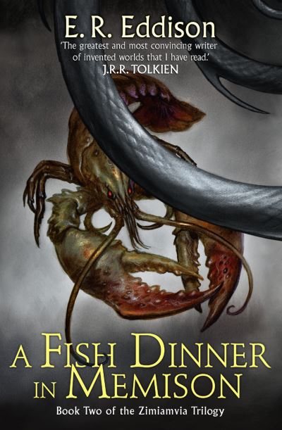 A Fish Dinner in Memison - Zimiamvia - E. R. Eddison - Books - HarperCollins Publishers - 9780007578153 - November 11, 2014