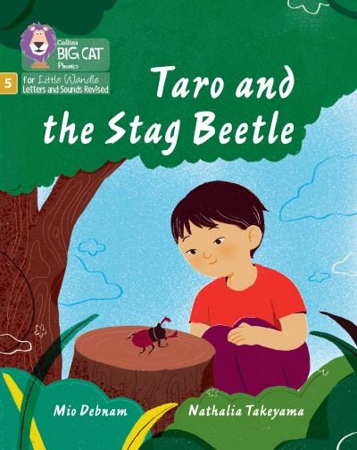 Cover for Mio Debnam · Taro and the Stag Beetle: Phase 5 Set 5 Stretch and Challenge - Big Cat Phonics for Little Wandle Letters and Sounds Revised (Paperback Bog) (2022)