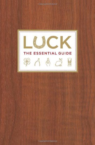 Cover for Kevin Kwan · Luck: the Essential Guide (Hardcover Book) (2008)