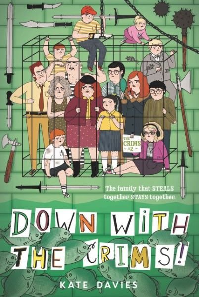 Cover for Kate Davies · The Crims #2: Down with the Crims! - Crims (Taschenbuch) (2019)