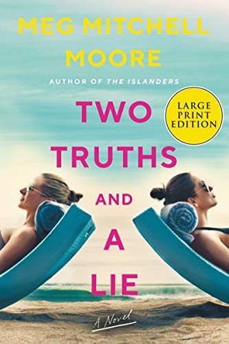 Cover for Meg Mitchell Moore · Two Truths and a Lie A Novel (Taschenbuch) (2020)