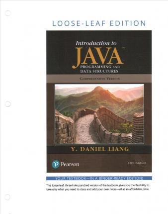 Cover for Y. Daniel Liang · Introduction to Java Programming and Data Structures, Comprehensive Version, Loose Leaf Edition (Book) (2019)