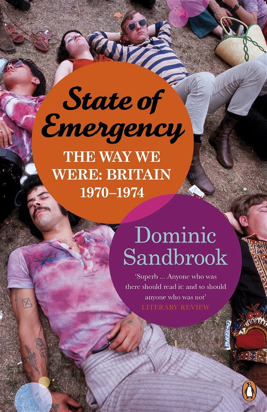 Cover for Dominic Sandbrook · State of Emergency: Britain, 1970-1974 (Paperback Bog) (2011)