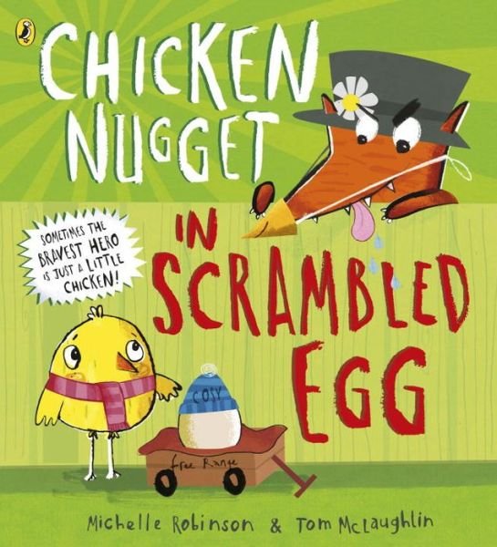 Cover for Michelle Robinson · Chicken Nugget: Scrambled Egg (Pocketbok) (2017)