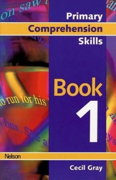 Primary Comprehension Skills - Book 1 - Cecil Gray - Bøker - Oxford University Press, Incorporated - 9780175664153 - 1. november 2014