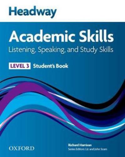 Cover for Author · Headway Academic Skills: 3: Listening, Speaking, and Study Skills Student's Book with Oxford Online Skills - Headway Academic Skills (Book) (2013)