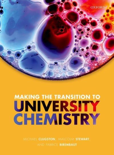 Cover for Clugston, Michael (formerly Tonbridge School) · Making the transition to university chemistry (Paperback Book) (2021)