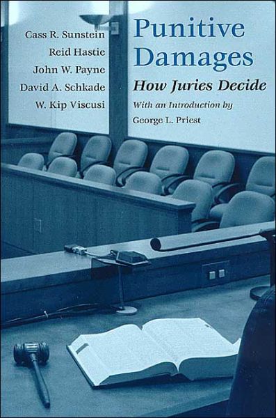 Punitive Damages: How Juries Decide - Cass R. Sunstein - Książki - The University of Chicago Press - 9780226780153 - 15 września 2003