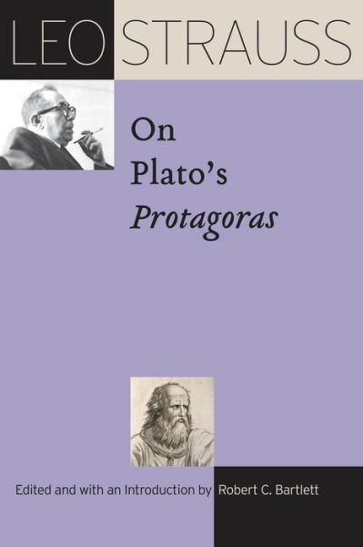 Cover for Leo Strauss · Leo Strauss on Plato’s &quot;Protagoras&quot; - The Leo Strauss Transcript Series (Hardcover Book) (2022)