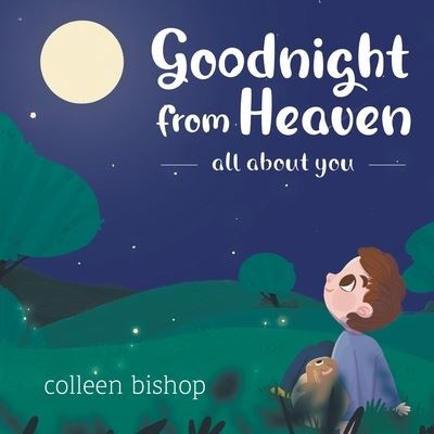 Cover for Colleen Bishop · Goodnight from Heaven (Paperback Book) (2021)