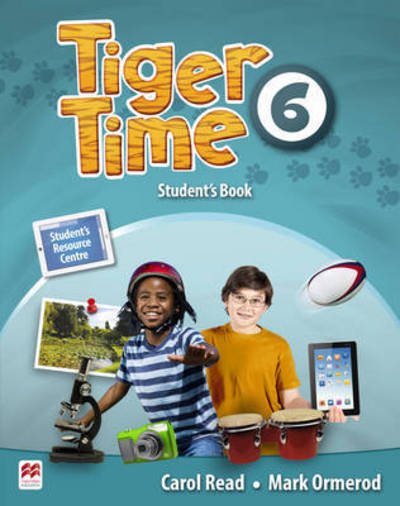 Tiger Time - Student Book - Level 6 (A1-A2) - Carol Read - Livres - Macmillan Education - 9780230484153 - 18 mars 2015