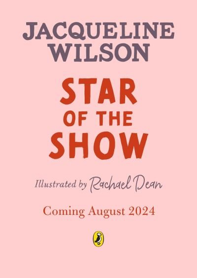 Cover for Jacqueline Wilson · Star of the Show (Inbunden Bok) (2024)