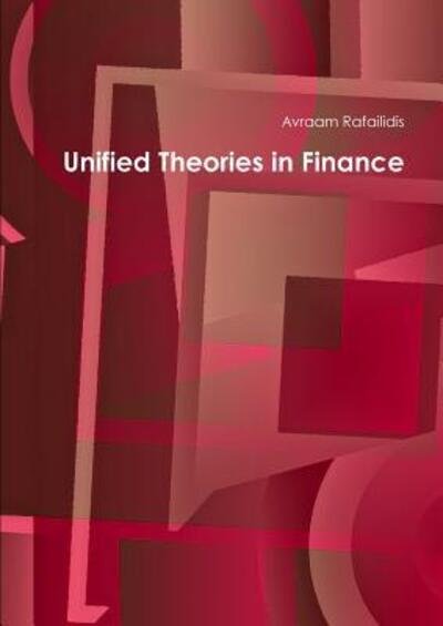 Cover for Avraam Rafailidis · Unified Theories in Finance (Paperback Book) (2018)