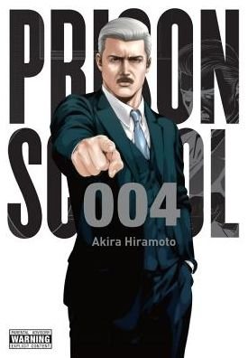 Cover for Akira Hiramoto · Prison School, Vol. 4 - PRISON SCHOOL GN (Paperback Book) (2016)