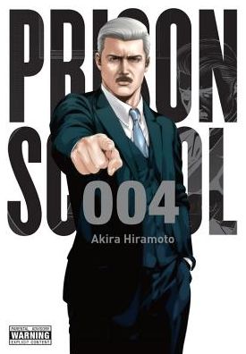 Cover for Akira Hiramoto · Prison School, Vol. 4 - PRISON SCHOOL GN (Taschenbuch) (2016)