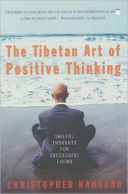 Cover for Christopher Hansard · The Tibetan Art Of Positive Thinking (Pocketbok) (2004)