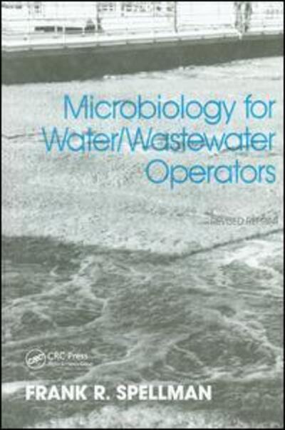 Cover for Frank R. Spellman · Microbiology for Water and Wastewater Operators (Revised Reprint) (Taschenbuch) (2019)