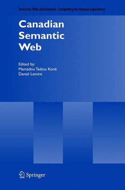 Cover for M T Kone · Canadian Semantic Web - Semantic Web and Beyond (Hardcover bog) (2006)