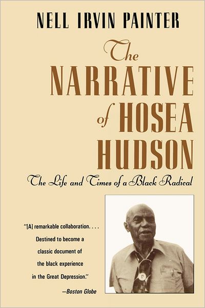 Cover for Hosea Hudson · The Narrative of Hosea Hudson: The Life and Times of a Black Radical (Paperback Book) [New edition] (1994)