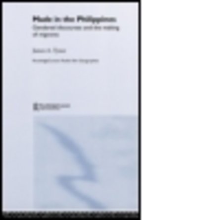 Cover for James A. Tyner · Made in the Philippines - Routledge Pacific Rim Geographies (Hardcover Book) (2003)