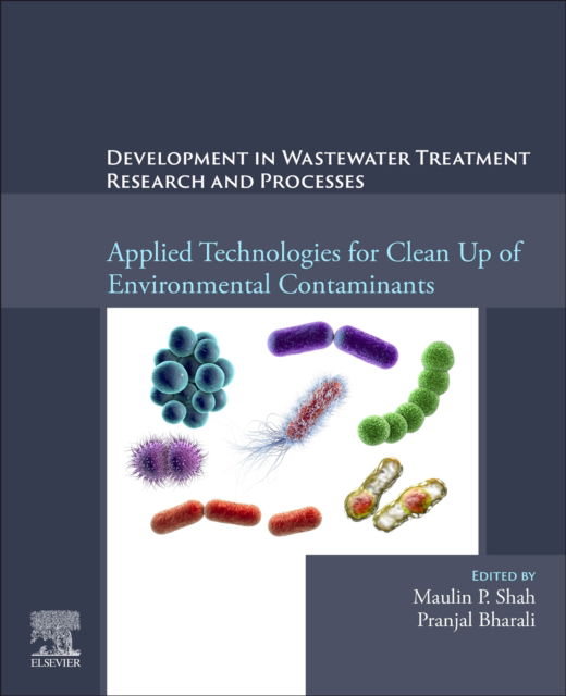 Cover for Development in Waste Water Treatment Research and Processes: Applied Technologies for Clean Up of Environmental Contaminants (Paperback Book) (2024)