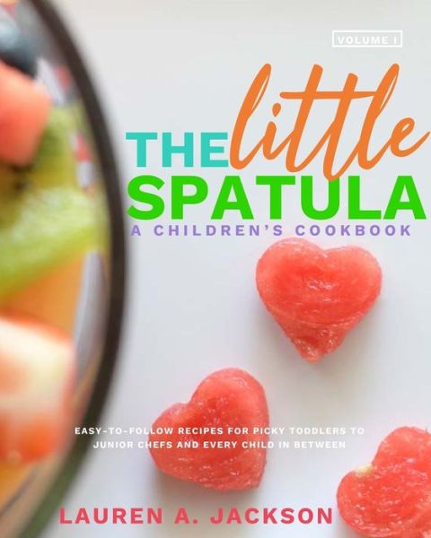 Cover for Lauren a Jackson · The Little Spatula (Paperback Book) (2024)