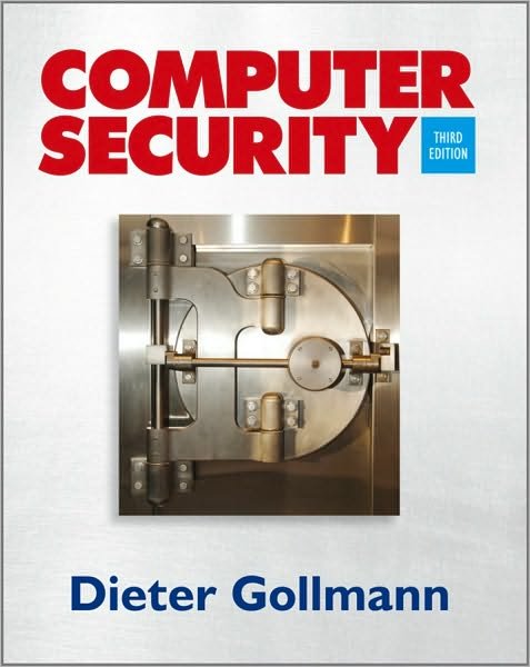 Computer Security - Gollmann, Dieter (Technical University of Hamburg-Harburg) - Bücher - John Wiley & Sons Inc - 9780470741153 - 20. Dezember 2010
