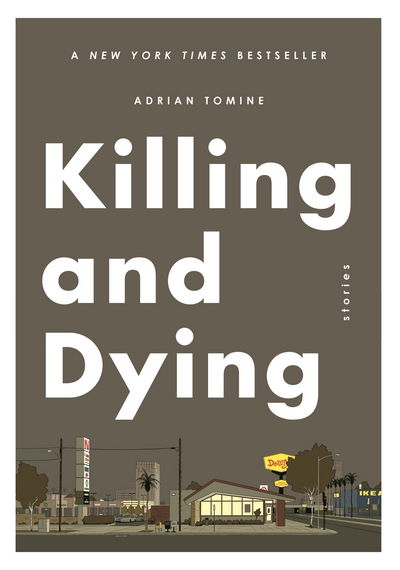 Killing and Dying - Adrian Tomine - Kirjat - Faber & Faber - 9780571325153 - torstai 1. marraskuuta 2018