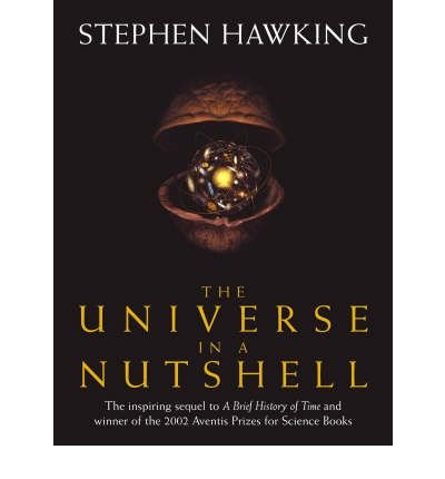 Cover for Stephen Hawking · The Universe In A Nutshell: the beautifully illustrated follow up to Professor Stephen Hawking’s bestselling masterpiece A Brief History of Time (Hardcover bog) (2001)