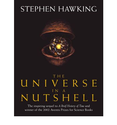 Cover for Stephen Hawking · The Universe In A Nutshell: the beautifully illustrated follow up to Professor Stephen Hawking’s bestselling masterpiece A Brief History of Time (Inbunden Bok) (2001)