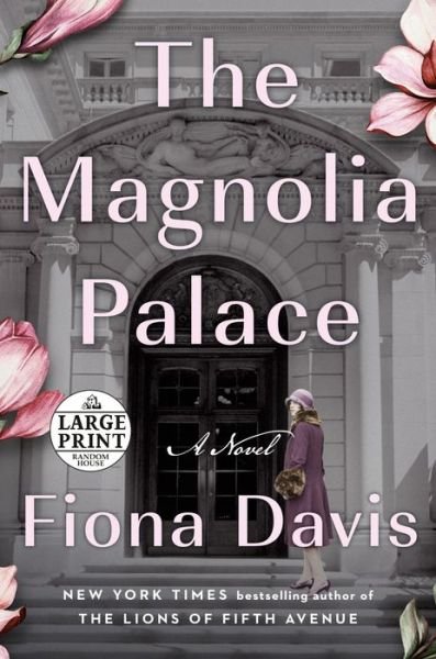 Cover for Fiona Davis · The Magnolia Palace: A Novel (Pocketbok) (2022)