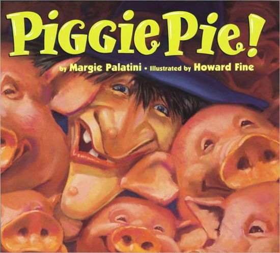 Cover for Margie Palatini · Piggie Pie! (Inbunden Bok) [Turtleback School &amp; Library Binding edition] (1997)