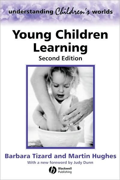 Cover for Tizard, Barbara (Institute of Education, London) · Young Children Learning - Understanding Children's Worlds (Paperback Bog) (2003)