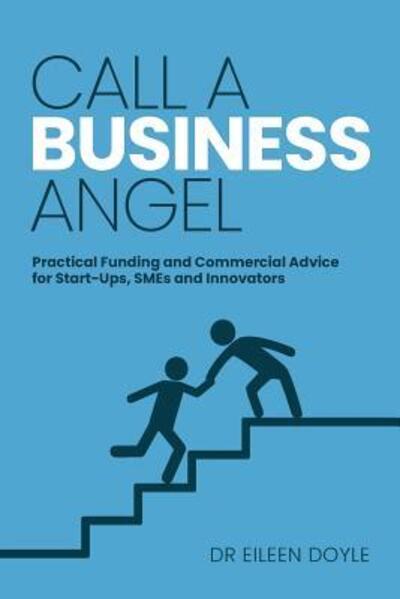 Cover for Eileen Doyle · Call a Business Angel (Paperback Book) (2018)