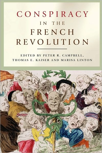 Cover for Peter R Campbell · Conspiracy in the French Revolution (Paperback Book) (2010)