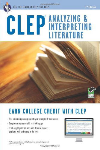 Cover for Editors of Rea · Clep® Analyzing &amp; Interpreting Literature Book + Online (Clep Test Preparation) (Paperback Book) [Seventh Edition, Revised edition] (2012)