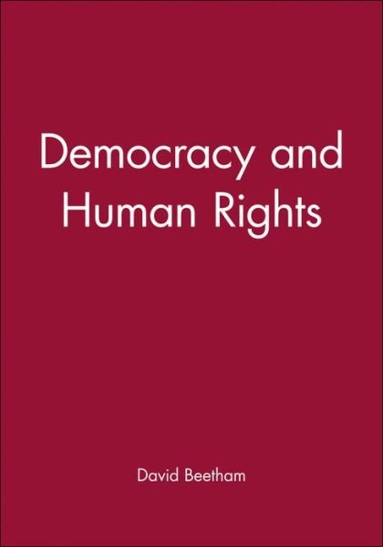 Cover for Beetham, David (University of Leeds) · Democracy and Human Rights (Paperback Bog) (1999)